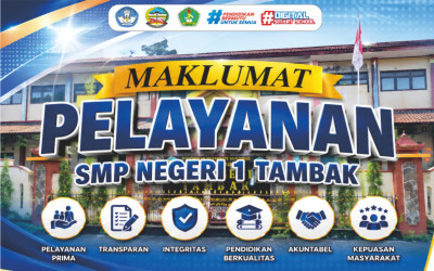 Maklumat Pelayanan SMP Negeri 1 Tambak